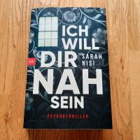 Ich will dir nah sein von Sarah Nisi Nordrhein-Westfalen - Bocholt Vorschau