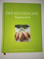 Der Küchenchef Vegetarisch - Kochbuch Bayern - Augsburg Vorschau