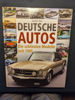 Deutsche Autos  - Die schönsten Modelle seit 1945 Baden-Württemberg - Wertheim Vorschau