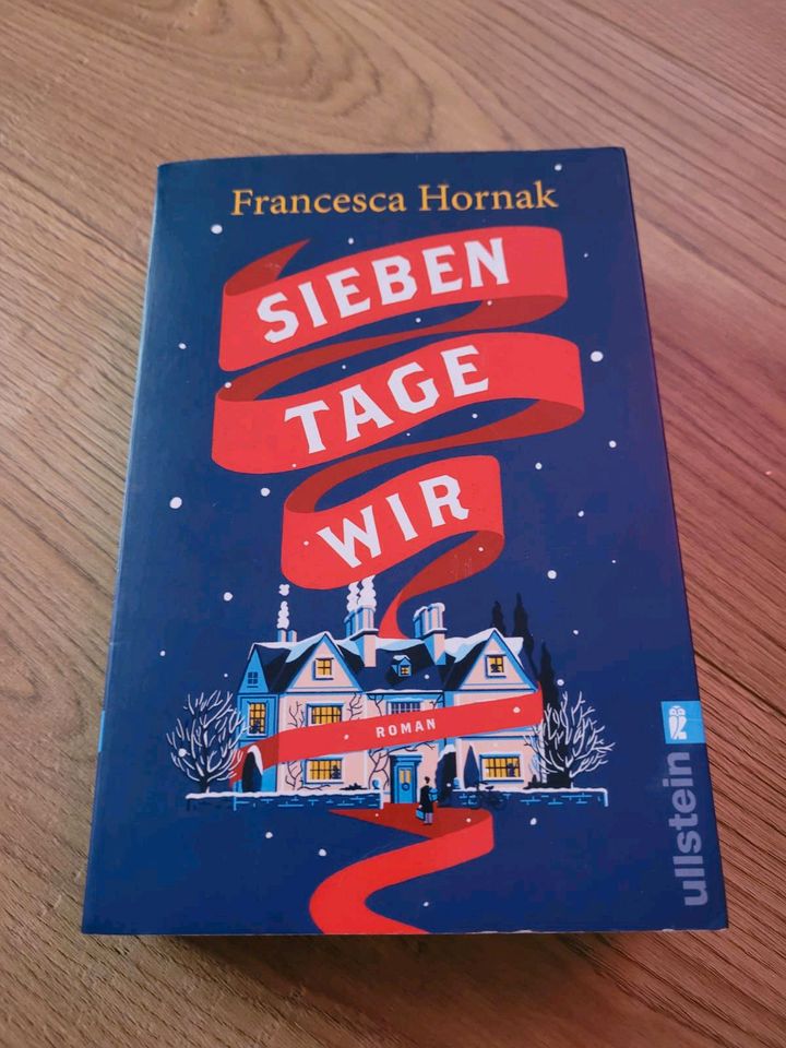 Sehr gut*Roman Sieben Tage wir, Francesca Hornak, Weihnachten in Blankensee
