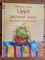 Bilderbuch „Upps, benimm dich“ Ursel Scheffler LustigesBenimmbuch Eimsbüttel - Hamburg Rotherbaum Vorschau