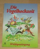Die Vogelhochzeit - Waldspaziergang - Hardcover - 1994 Niedersachsen - Hildesheim Vorschau