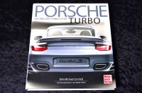 Porsche TURBO Die Ära der Turbo-Elfer 911 Dirk Michael Conradt Nordrhein-Westfalen - Hattingen Vorschau