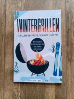❤️ Wintergrillen Kochbuch Grillrezepte, NEU ❤️ Bayern - Waldmünchen Vorschau