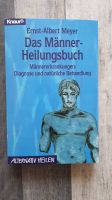 Das Männer Heilungs Buch Alternativ Heilen Nordrhein-Westfalen - Niederkrüchten Vorschau