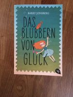 Buch, das blubbern von Glück, Barry Jonsberg Baden-Württemberg - Rheinfelden (Baden) Vorschau