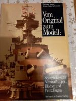 Vom Original zum Modell Admiral Hipper Blücher Prinz Eugen Bayern - Zeilarn Vorschau