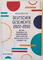 Kurzer Abriss der deutschen Geschichte 2022-2050 Daniel Weißbrodt Schleswig-Holstein - Itzstedt Vorschau