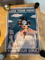 Poster Lose your mind find your soul Baden-Württemberg - Konstanz Vorschau