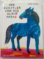 Der Künstler und das Blaue Pferd Eric Carle Kinderbuch Leipzig - Eutritzsch Vorschau