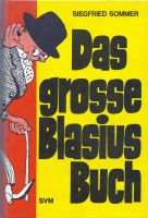 Das große Blasius-Buch - Siegfried Sommer München - Maxvorstadt Vorschau