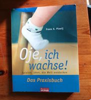 Praxisbuch oje, ich wachse Dresden - Pieschen Vorschau