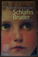 Schlafes Bruder von Robert Schneider Saarland - Heusweiler Vorschau