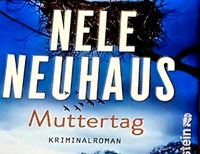 Krimi : Nele Neuhaus: Muttertag Hessen - Eppertshausen Vorschau