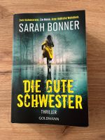 Die gute Schwester - Sarah Bonner Sachsen-Anhalt - Haldensleben Vorschau