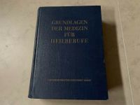 Buch Grundlagen der Medizin für Heilberufe Schaldach 1958 Berlin Wandsbek - Hamburg Sasel Vorschau