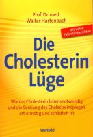 Die Cholesterin- Lüge. Das Märchen vom bösen Cholesterin Hessen - Gießen Vorschau