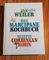 Jan Weiler Das Marcipane Kochbuch Rezepte Corbinian Kohn Schleswig-Holstein - Bad Segeberg Vorschau