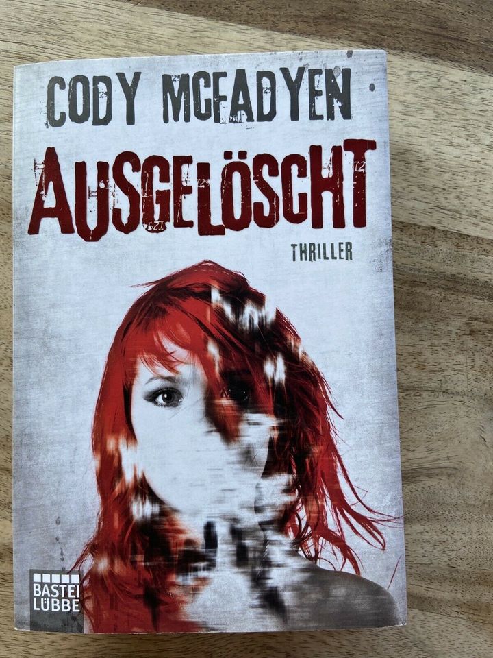 Cody Mcfadyen. AUSGELÖSCHT. Neu ungelesen Bastei Lübbe in Wernigerode