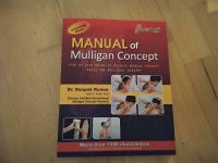 Dr Deepak Kumar  Manual of Mulligan concept Niedersachsen - Vienenburg Vorschau