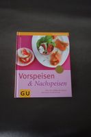 NEUw GU Vorspeisen & Nachspeisen Kochen Gäste Kochbuch Gräfe Unze München - Schwabing-Freimann Vorschau