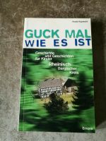 GUCK MAL  wie es ist- - LIES MAL ,wie es war!! Nordrhein-Westfalen - Bergisch Gladbach Vorschau