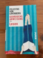 Felicitas von Lovenberg Gebrauchsanweisung fürs Lesen Bücher Baden-Württemberg - Rheinmünster Vorschau