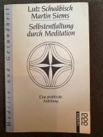 Selbstentfaltung durch Meditation Lutz Schwäbisch Bayern - Kempten Vorschau