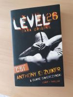 Buch,Thriller,Level 26 dark origins,Schöpfer v. CSI Antony Zuiker Baden-Württemberg - Öhringen Vorschau