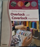 Richtig nähen mit Overlock und Coverlock Nordrhein-Westfalen - Velbert Vorschau