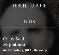 Tickets - Forced to Mode -  Aschaffenburg 21.06.24 Hessen - Niedernhausen Vorschau