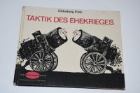 Chlodwig Poth Taktik des Ehekrieges 1963 Schmunzelbuch Niedersachsen - Wolfsburg Vorschau