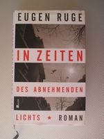 In Zeiten des abnehmenden Lichts Eugen Ruge Roman Hardcover Bayern - Hösbach Vorschau