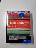 Think Content! Buch Content-Strategie, Content-Marketing, Texten München - Schwabing-Freimann Vorschau