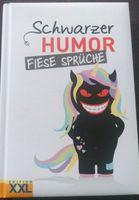 Schwarzer Humor Fiese Sprüche Buch Berlin - Neukölln Vorschau