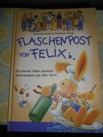 Flaschenpost von Felix - Ein kleiner Hase sammelt Kochrezepte Nordrhein-Westfalen - Ratingen Vorschau