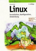 LINUX * Installation * Konfiguration * Anwendung -  6. Auflage Rheinland-Pfalz - Andernach Vorschau