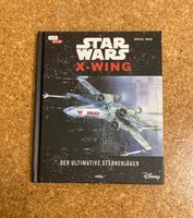 Star Wars / X-Wing / Der ultimative Sternenjäger Niedersachsen - Steinfeld Vorschau