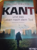 Kant und das Leben nach dem Tod Marcel Häußler Bayern - Reckendorf Vorschau