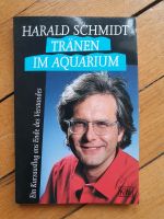 Harald Schmidt - Tränen im Aquarium Friedrichshain-Kreuzberg - Kreuzberg Vorschau