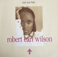 Robert Earl Wilson - Rock Your Baby - Vinyl maxi, Schallplatte Mecklenburg-Vorpommern - Greifswald Vorschau