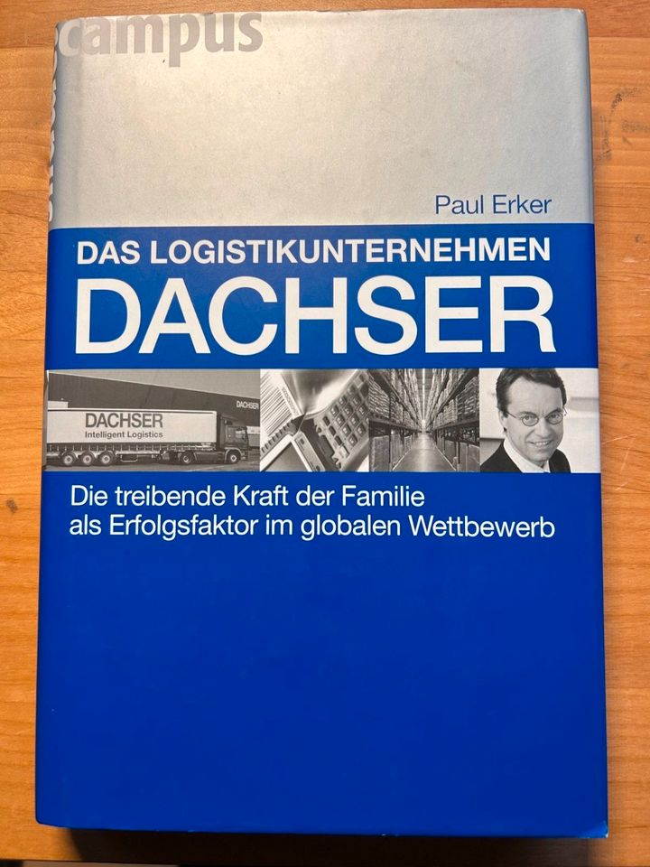 Buch: Das Logistikunternehmen Dachser : Die treibende Kraft in Herne