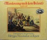 Wanderung nach dem Orient im Jahre 1838 (Herzog Maximilian) Niedersachsen - Quakenbrück Vorschau