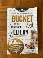 Buch Die grosse Bucket List für werdende Eltern NEU Düsseldorf - Benrath Vorschau