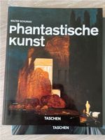 Buch: Phantastische Kunst (RAR) - Taschen Verlag Bayern - Pfronten Vorschau