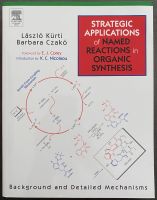 Strategic Applications of Named Reactions in Organic Synthesis Nordrhein-Westfalen - Mönchengladbach Vorschau