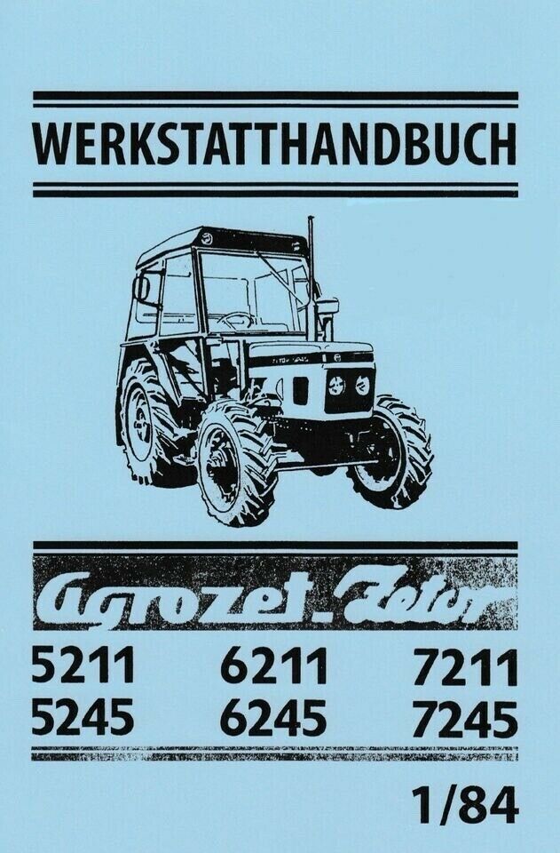 Werkstatthandbuch Zetor 5211 5245 6211 6245 7211 7245 in Thüringen -  Sachsenburg | Gebrauchte Agrarfahrzeuge kaufen | eBay Kleinanzeigen ist  jetzt Kleinanzeigen