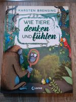 Wie Tiere denken und fühlen - Karsten Brensing neuwertig Nordrhein-Westfalen - Sprockhövel Vorschau