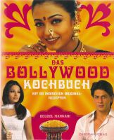 Das Bollywood-Kochbuch: Mit 80 indischen Original-Rezepten Bayern - Erlangen Vorschau