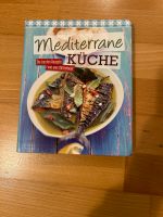 Kochbuch Mediterrane Küche Baden-Württemberg - Freiberg am Neckar Vorschau